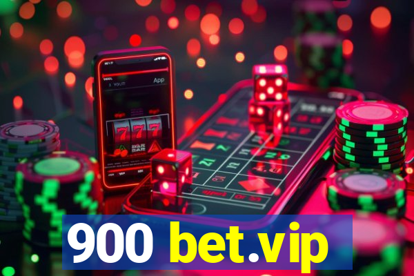 900 bet.vip